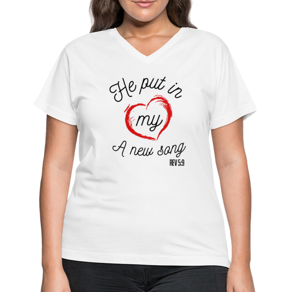 "He Put In My Heart A New Song" Women's V-Neck White T-Shirt - white