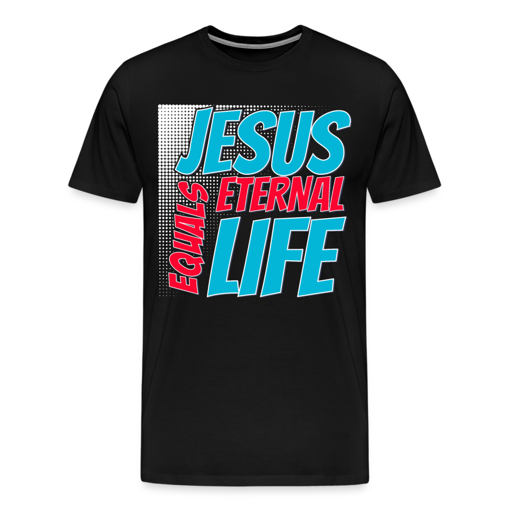"Jesus = Eternal Life" Unisex Classic Black T-Shirt - black