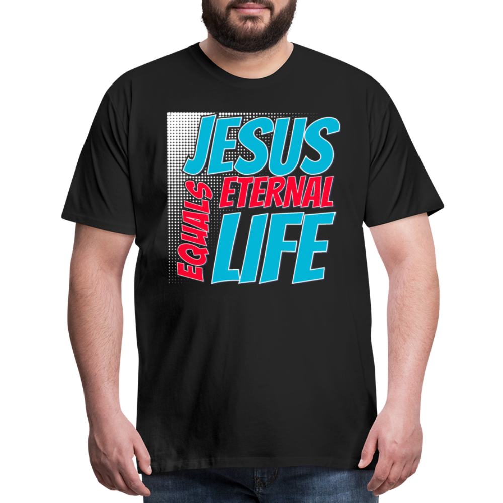 "Jesus = Eternal Life" Unisex Classic Black T-Shirt - black