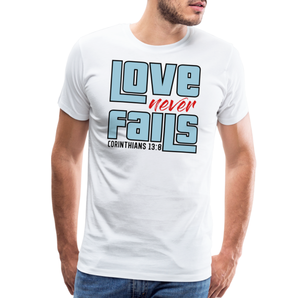 "Love Never Fails " Mens Unisex Classic White T-Shirt - white
