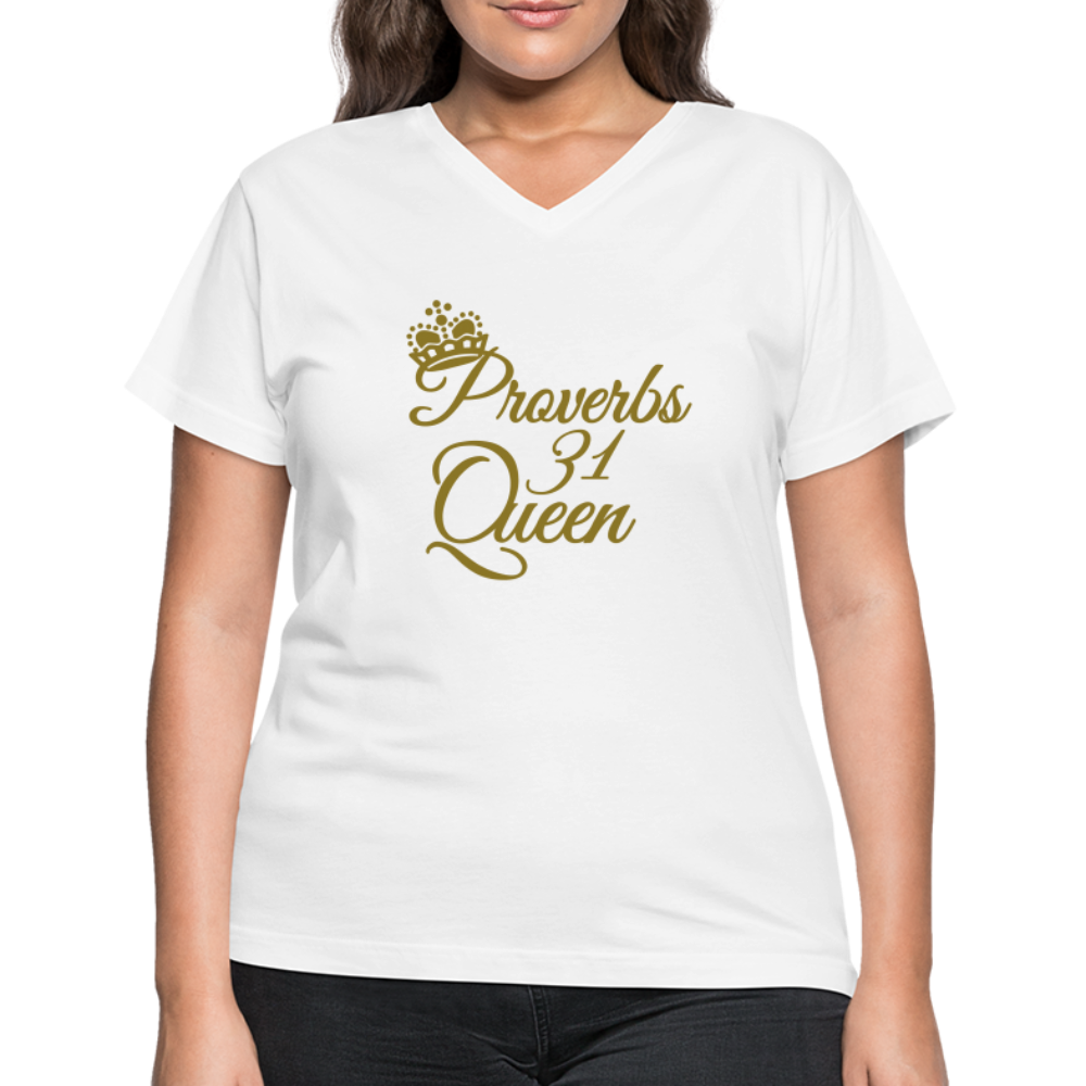 "Proverbs 31 Queen" Women's V-Neck T-Shirt - white