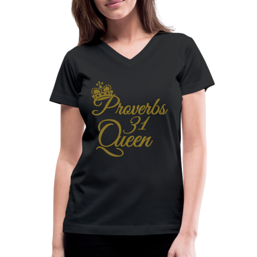 "Proverbs 31 Queen" Women's V-Neck T-Shirt - black