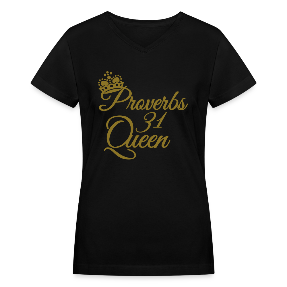 "Proverbs 31 Queen" Women's V-Neck T-Shirt - black
