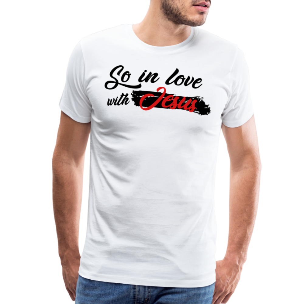 "So In Love With Jesus" Unisex Classic White T-Shirt - white