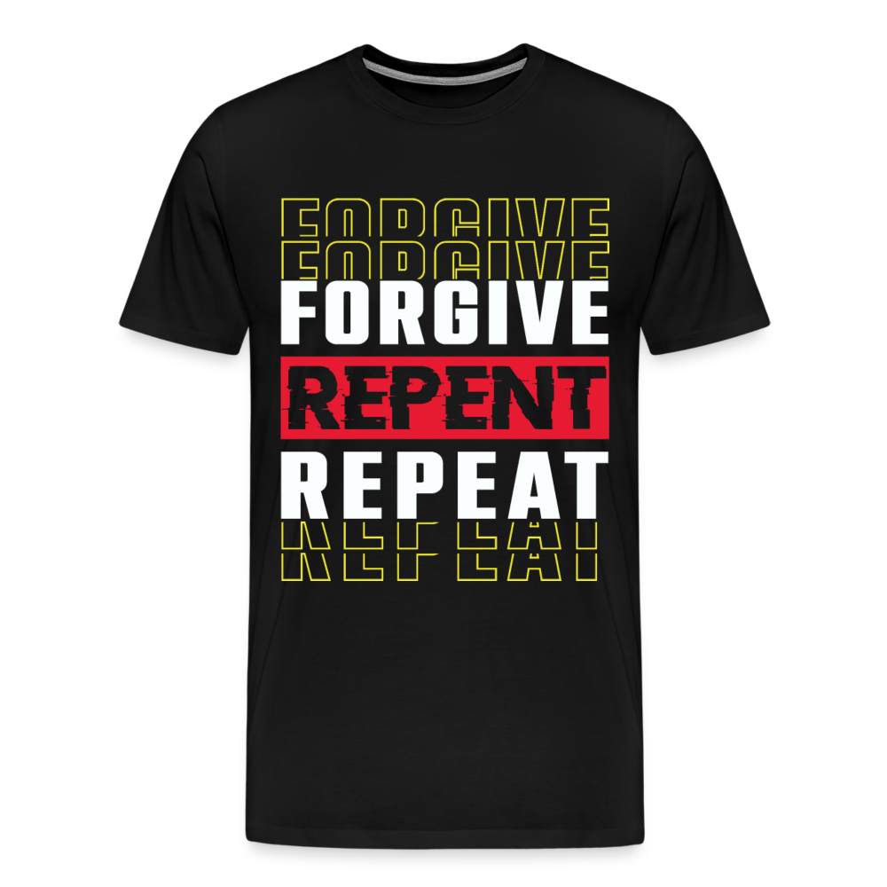 Forgive Repent Repeat Unisex Classic Black T-Shirt - black