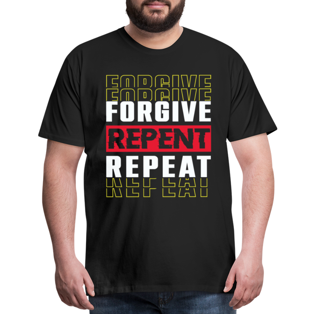 Forgive Repent Repeat Unisex Classic Black T-Shirt - black