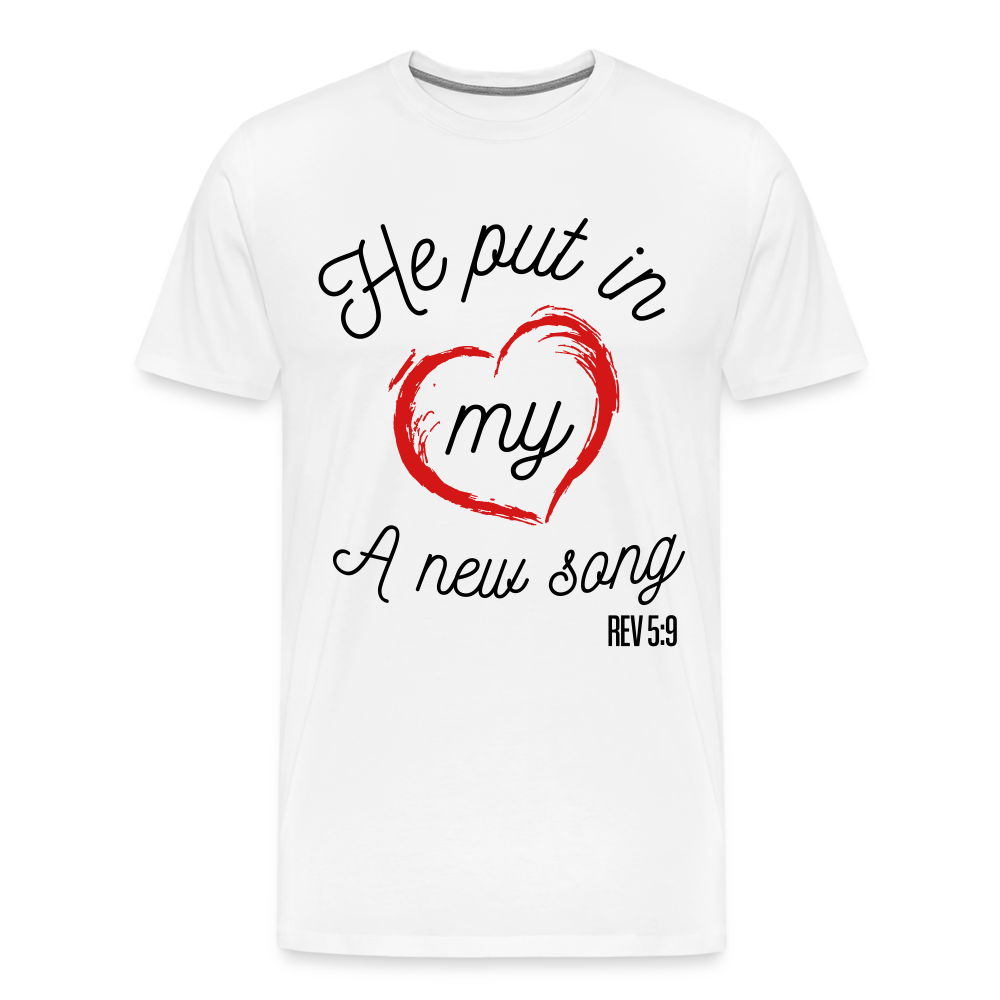 "He Put In My Heart A New Song" Unisex Classic White T-Shirt - white