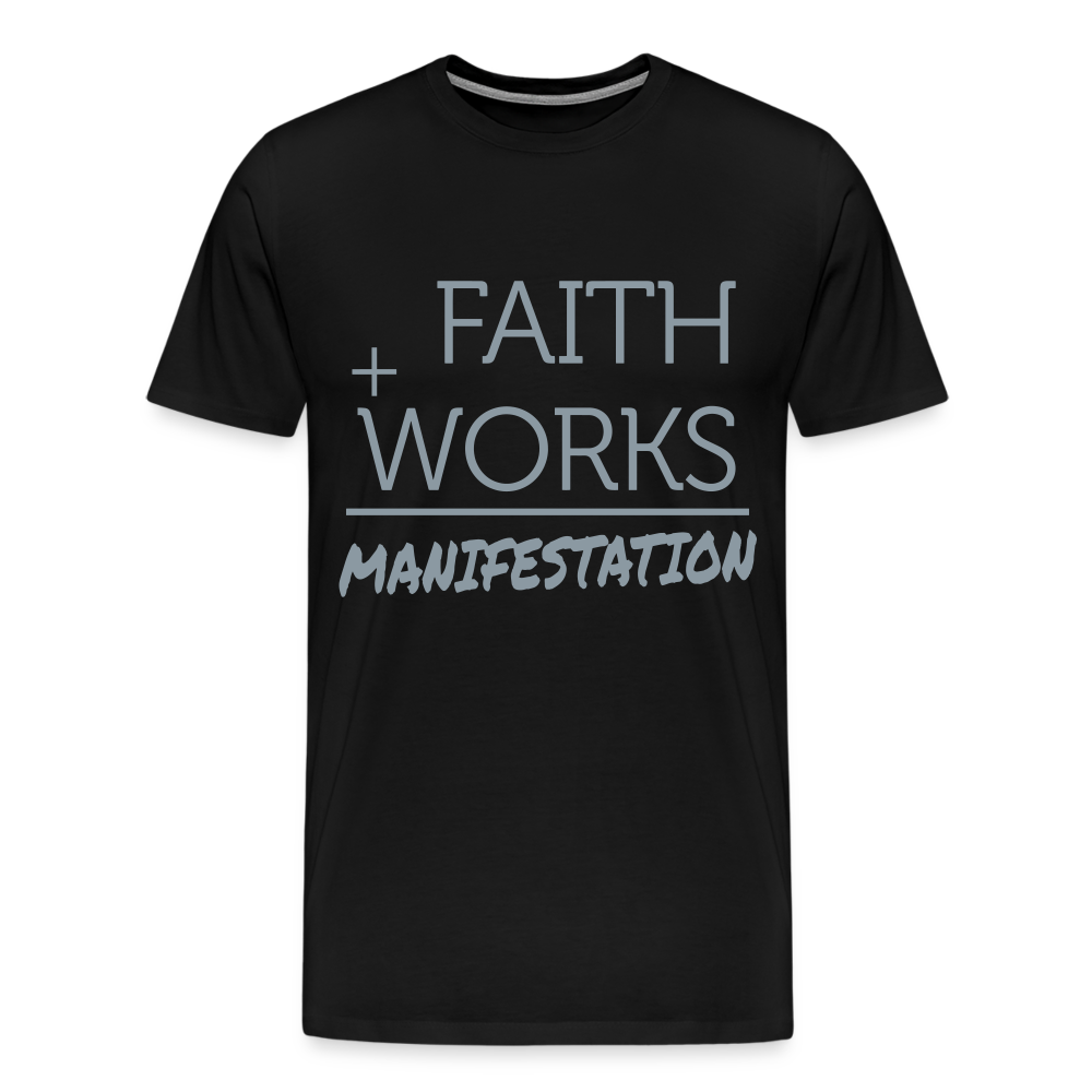 "Faith + Works = Manifestation" Silver Metallic Men's Premium T-Shirt - black