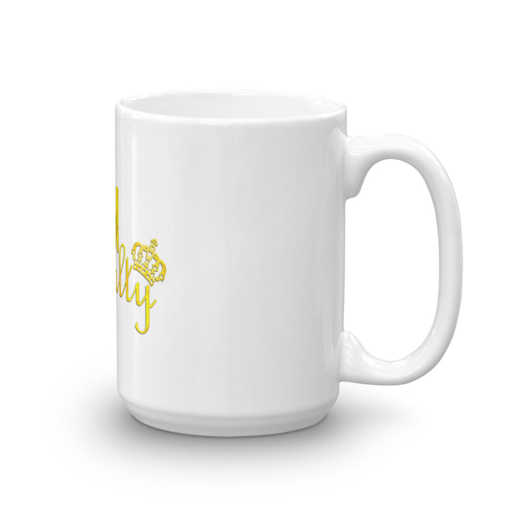 "I Am Royalty" Mug