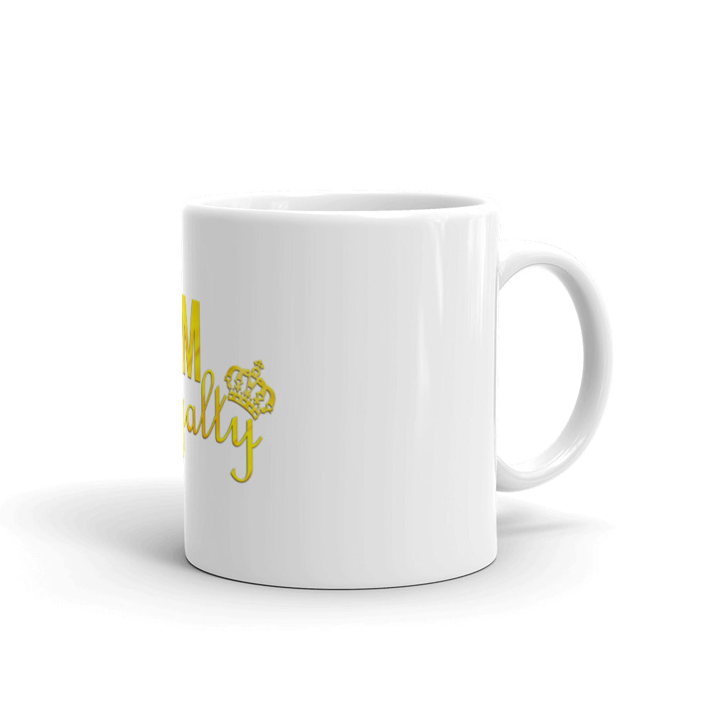 "I Am Royalty" Mug