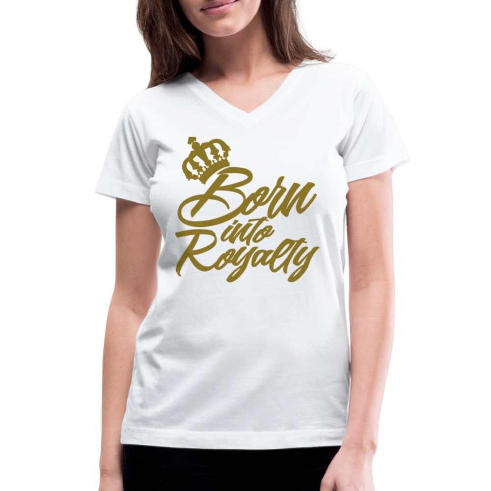 "Born Into Royalty" Women's V-Neck T-Shirt (Metallic Gold) - white