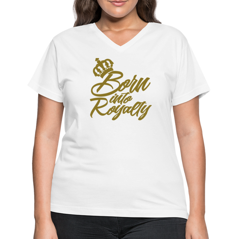 "Born Into Royalty" Women's V-Neck T-Shirt (Metallic Gold) - white