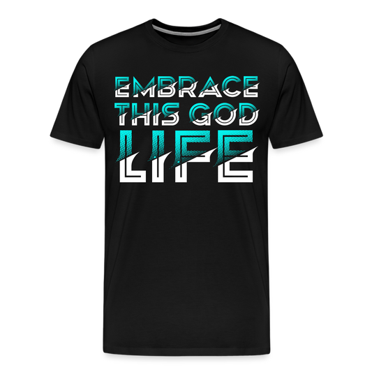 "Embrace This God Life" Unisex Classic Black T-Shirt - black