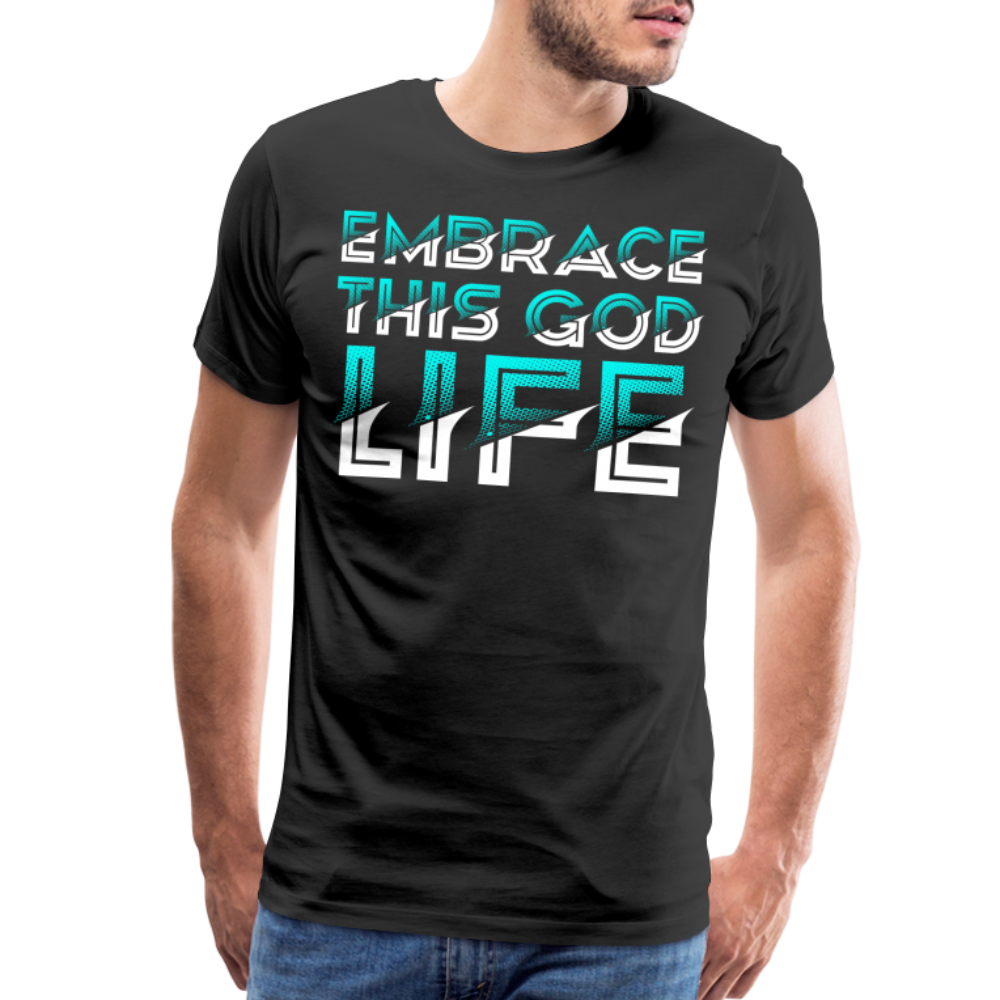 "Embrace This God Life" Unisex Classic Black T-Shirt - black