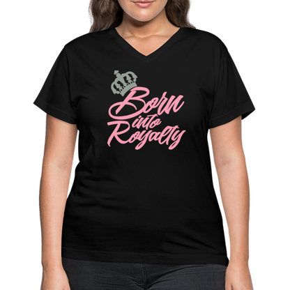 "Born Into Royalty" Women's Short Sleeve V-Neck T-Shirt - black