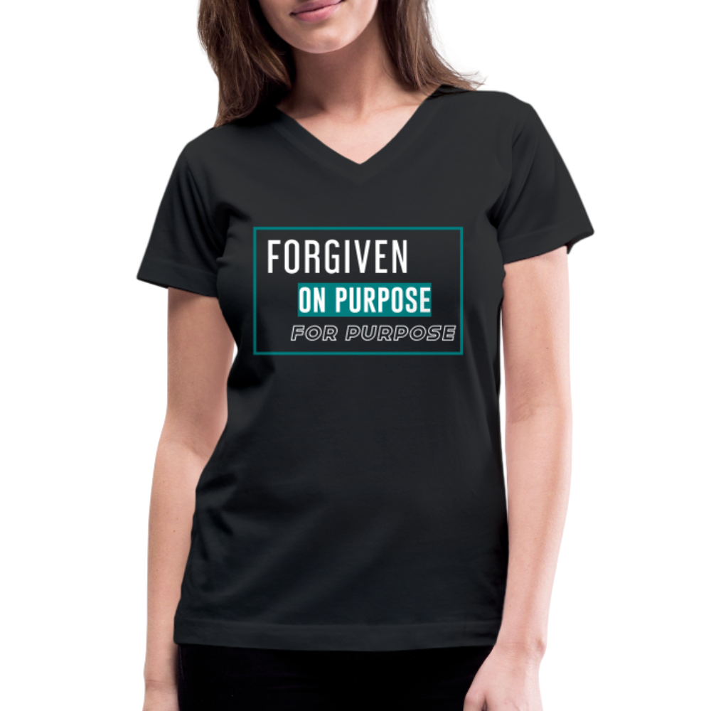 "Forgiven on Purpose For Purpose" Women's V-Neck Black T-Shirt - black