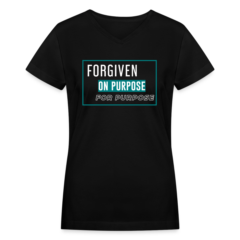 "Forgiven on Purpose For Purpose" Women's V-Neck Black T-Shirt - black