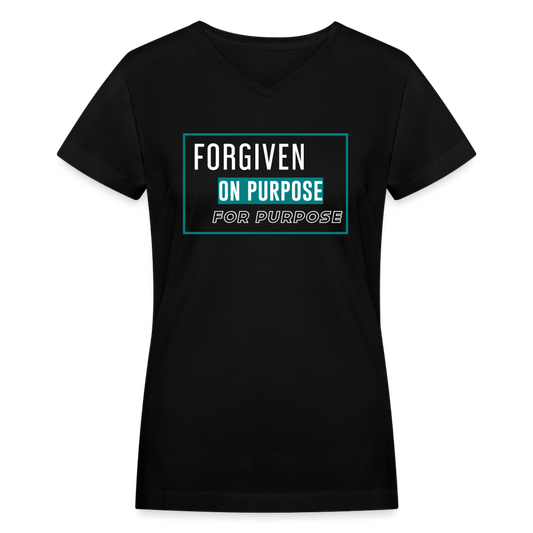 "Forgiven on Purpose For Purpose" Women's V-Neck Black T-Shirt - black