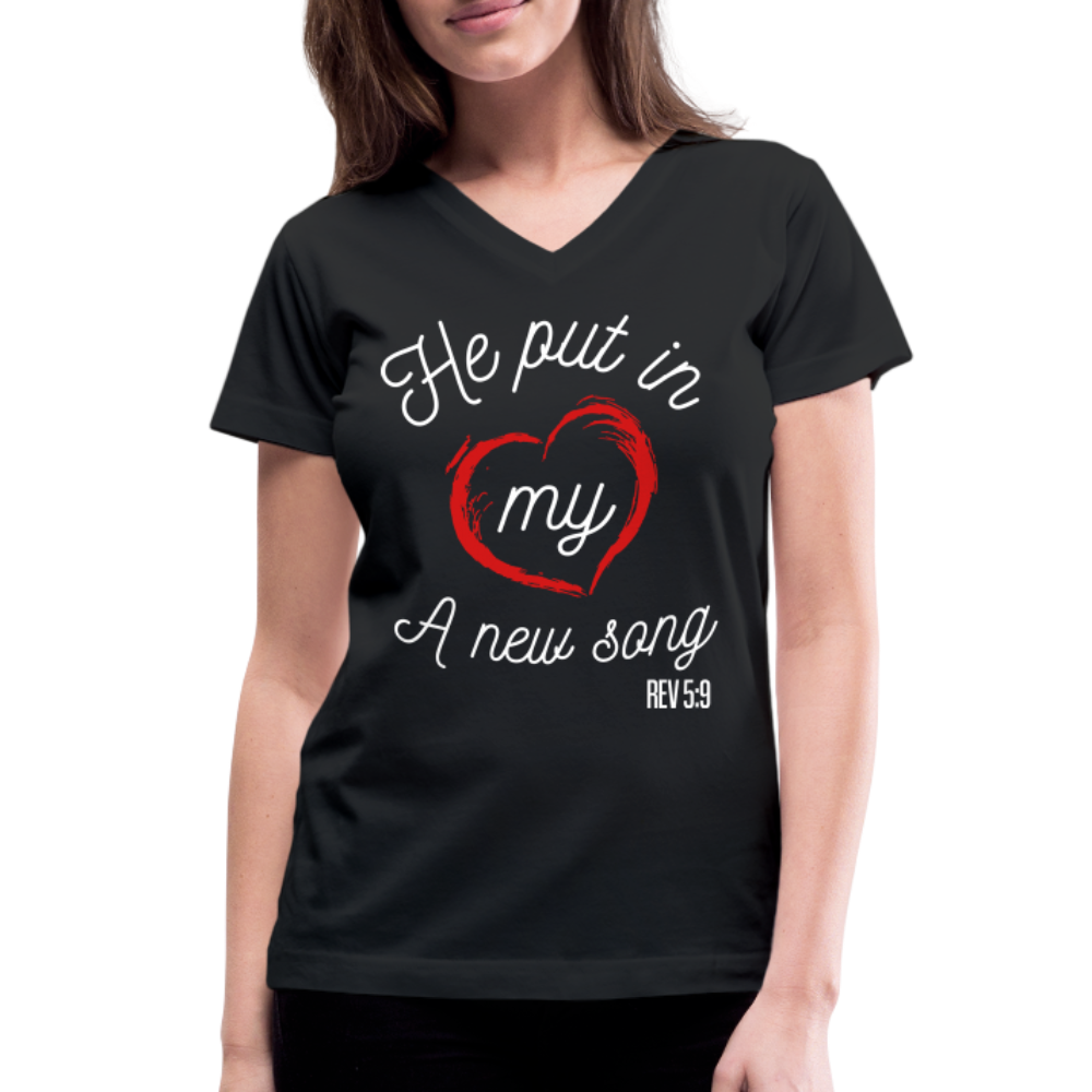 "He Put In My Heart A New Song" Women's V-Neck Black T-Shirt - black