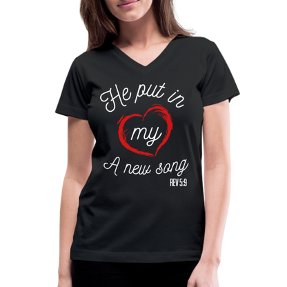 "He Put In My Heart A New Song" Women's V-Neck Black T-Shirt - black