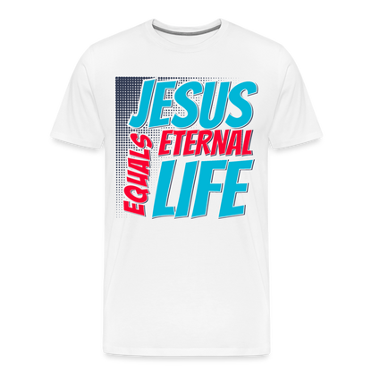 "Jesus = Eternal Life" Unisex Classic White T-Shirt - white