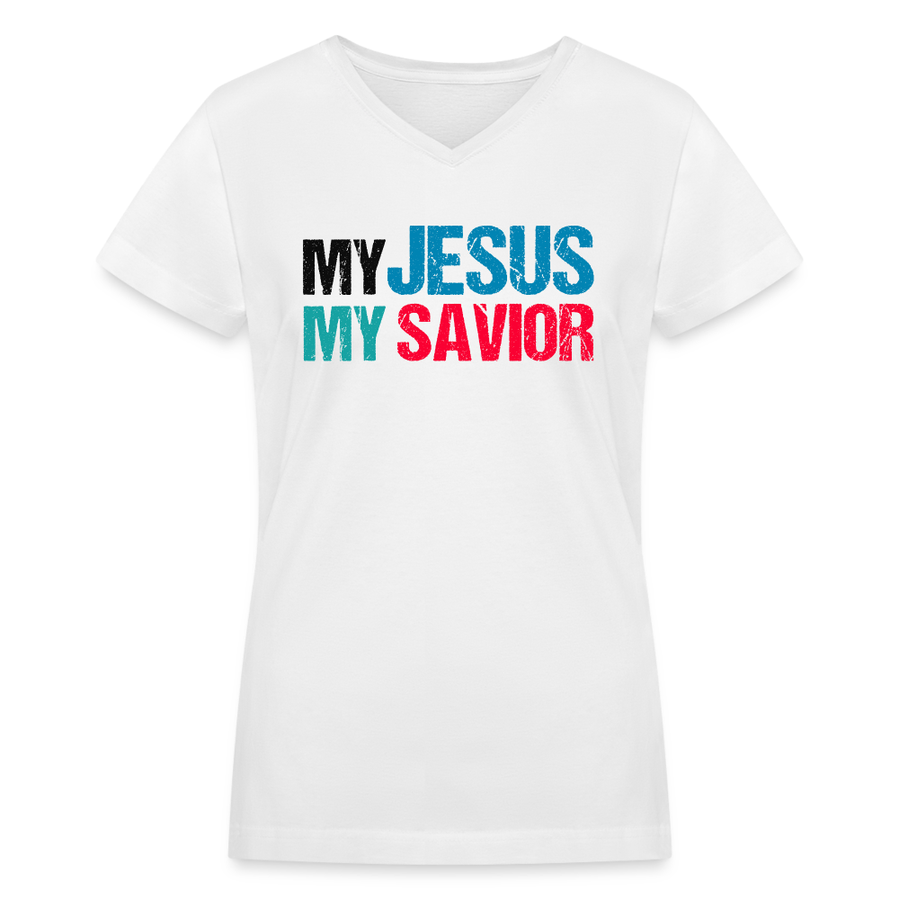 "My Jesus MY Savior" Women's V-Neck White T-Shirt - white