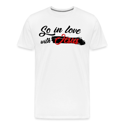 "So In Love With Jesus" Unisex Classic White T-Shirt - white