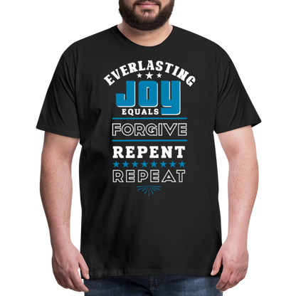 Everlasting Joy = (Forgive, Repent, Repeat) Unisex Classic Black T-Shirt - black