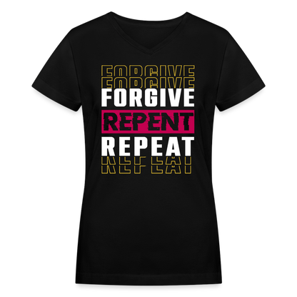 Forgive Repent Repeat Women's V-Neck Black T-Shirt - black