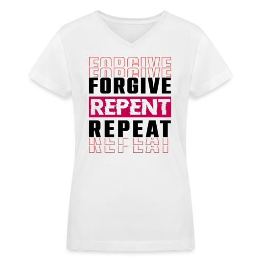 Forgive Repent Repeat Women's V-Neck White T-Shirt - white