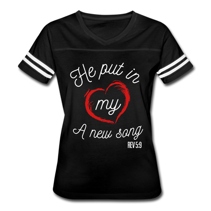 "He Put In My Heart A New Song" Women’s Vintage Sport Black T-Shirt - black/white